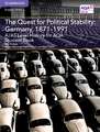 A/AS Level History for AQA The Quest for Political Stability: Germany, 1871–1991 Student Book