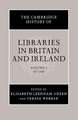 The Cambridge History of Libraries in Britain and Ireland