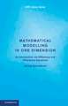 Mathematical Modelling in One Dimension: An Introduction via Difference and Differential Equations