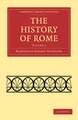 The History of Rome: Volume 3