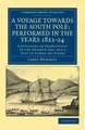 A Voyage towards the South Pole: Performed in the Years 1822–24: Containing an Examination of the Antarctic Sea, and a Visit to Tierra del Fuego