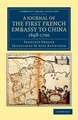 A Journal of the First French Embassy to China, 1698–1700