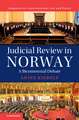 Judicial Review in Norway: A Bicentennial Debate