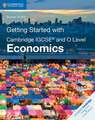 Getting Started with Cambridge IGCSE® and O Level Economics
