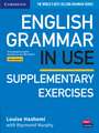 English Grammar in Use Supplementary Exercises Book with Answers: To Accompany English Grammar in Use Fifth Edition