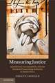 Measuring Justice