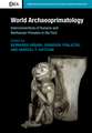 World Archaeoprimatology: Interconnections of Humans and Nonhuman Primates in the Past