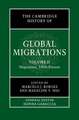 The Cambridge History of Global Migrations: Volume 2, Migrations, 1800–Present