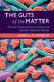 The Guts of the Matter: A Global History of Human Waste and Infectious Intestinal Disease