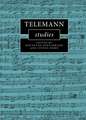 Telemann Studies