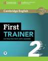 First Trainer 2 Six Practice Tests with Answers with Audio