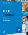 IELTS Trainer 2 Academic: Six Practice Tests