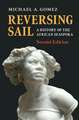 Reversing Sail: A History of the African Diaspora