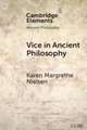 Vice in Ancient Philosophy