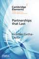 Partnerships that Last: Identifying the Keys to Resilient Collaboration