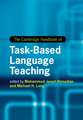 The Cambridge Handbook of Task-Based Language Teaching