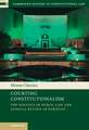 Courting Constitutionalism: The Politics of Public Law and Judicial Review in Pakistan