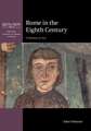 Rome in the Eighth Century: A History in Art