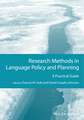 Research Methods in Language Policy and Planning – A Practical Guide