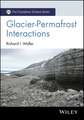 Glacier–Permafrost Interactions