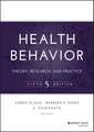 Health Behavior –Theory, Research, and Practice 5e