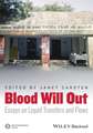 Blood Will Out – Essays on Liquid Transfers and Flows