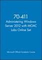 70–411 Administering Windows Server 2012 with MOAC Labs Online Set