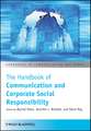 The Handbook of Communication and Corporate Social Responsibility