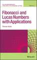 Fibonacci and Lucas Numbers with Applications, Volume 2