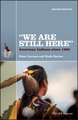 "We Are Still Here" – American Indians since 1890