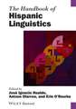 The Handbook of Hispanic Linguistics