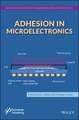 Adhesion in Microelectronics