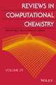 Reviews in Computational Chemistry, Volume 29