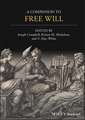 A Companion to Free Will