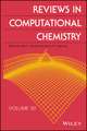 Reviews in Computational Chemistry, Volume 30