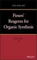 Fiesers′ Reagents for Organic Synthesis, Volume 29