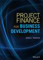 Project Finance for Business Development