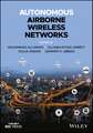 Autonomous Airborne Wireless Networks