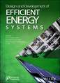 Design and Development of Energy Efficient Systems