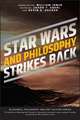 Star Wars and Philosophy Strikes Back – This Is the Way