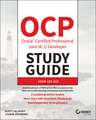 OCP Oracle Certified Professional Java SE 17 Developer Study Guide: Exam 1Z0–829