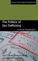 The Politics of Sex Trafficking: A Moral Geography