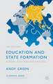 Education and State Formation: Europe, East Asia and the USA