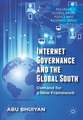 Internet Governance and the Global South: Demand for a New Framework