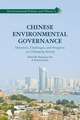 Chinese Environmental Governance: Dynamics, Challenges, and Prospects in a Changing Society