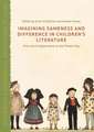 Imagining Sameness and Difference in Children's Literature: From the Enlightenment to the Present Day