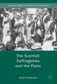 The Scottish Suffragettes and the Press