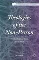 Theologies of the Non-Person: The Formative Years of EATWOT