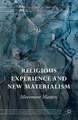 Religious Experience and New Materialism: Movement Matters