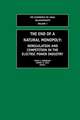 The End of a Natural Monopoly: Deregulation and Competition in the Electric Power Industry